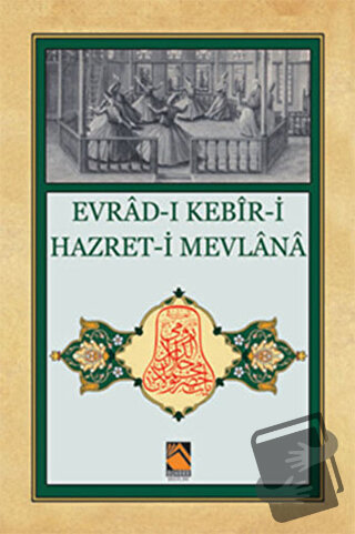 Evrad-ı Kebir-i Hazret-i Mevlana - Kolektif - Buhara Yayınları - Fiyat