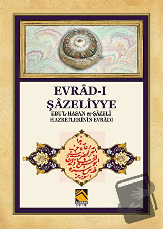 Evrad-ı Şazeliyye - Kolektif - Buhara Yayınları - Fiyatı - Yorumları -