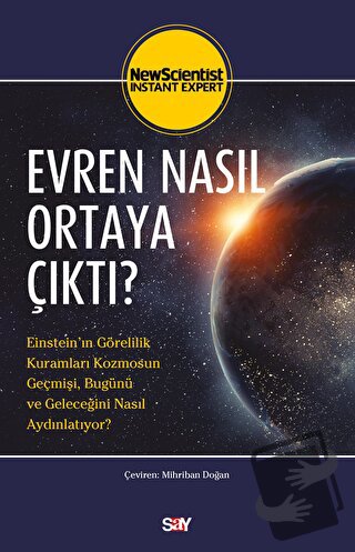 Evren Nasıl Ortaya Çıktı? - New Scientist - Say Yayınları - Fiyatı - Y