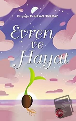 Evren ve Hayat - Hasan Eryılmaz - Anadolu Ay Yayınları - Fiyatı - Yoru