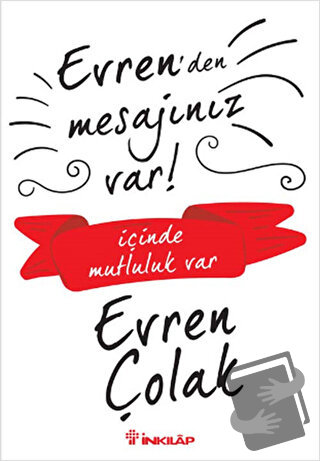 Evren'den Mesajınız Var! - Evren Çolak - İnkılap Kitabevi - Fiyatı - Y