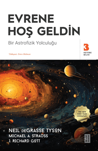 Evrene Hoş Geldin - Neil deGrasse Tyson - Ketebe Yayınları - Fiyatı - 