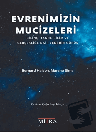 Evrenimizin Mucizeleri - Bernard Haisch - Mitra Yayınları - Fiyatı - Y