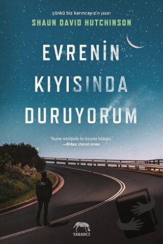 Evrenin Kıyısında Duruyorum (Ciltli) - Shaun David Hutchinson - Yabanc