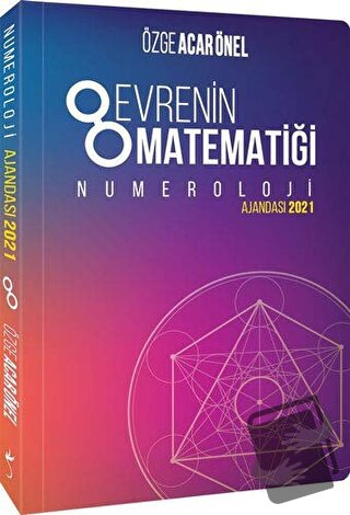 Evrenin Matematiği Numeroloji Ajandası 2021 - Özge Acar Önel - İndigo 