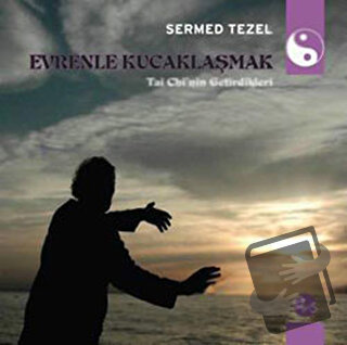 Evrenle Kucaklaşmak - Sermed Tezel - Opus Yayınları - Fiyatı - Yorumla