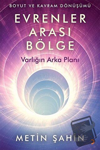 Evrenler Arası Bölge - Metin Şahin - Cinius Yayınları - Fiyatı - Yorum