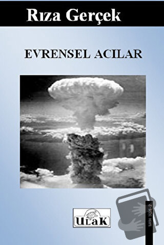 Evrensel Acılar - Rıza Gerçek - Ulak Yayıncılık - Fiyatı - Yorumları -