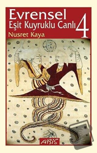 Evrensel Eşit Kuyruklu Canlı: 4 - Nusret Kaya - Abis Yayıncılık - Fiya