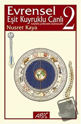 Evrensel Eşit Kuyruklu Canlı (Cilt 2) - Nusret Kaya - Abis Yayıncılık 