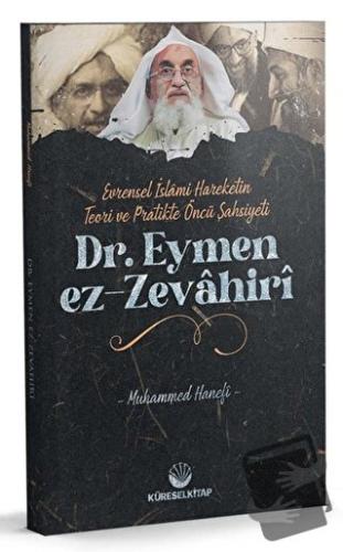 Evrensel İslami Hareketin Teori Ve Pratikteki Öncü Şahsiyeti Dr. Eymen