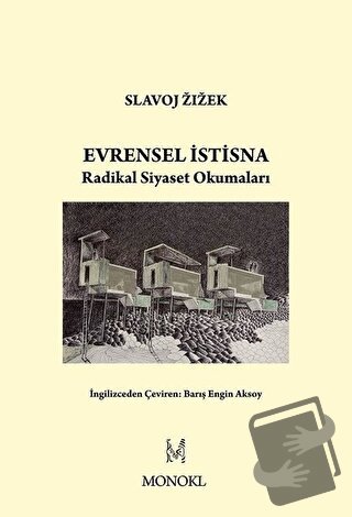 Evrensel İstisna - Slavoj Zizek - MonoKL Yayınları - Fiyatı - Yorumlar