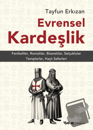 Evrensel Kardeşlik - Tayfun Erkızan - Yakın Kitabevi - Fiyatı - Yoruml