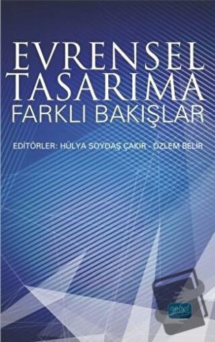 Evrensel Tasarıma Farklı Bakışlar - Eda Can - Nobel Akademik Yayıncılı