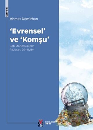 Evrensel ve Komşu - Ahmet Demirhan - DBY Yayınları - Fiyatı - Yorumlar