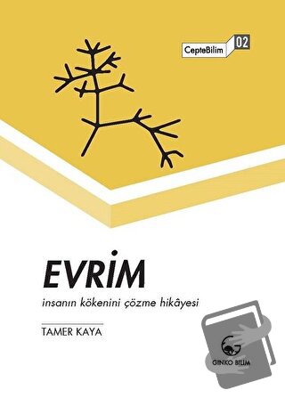 Evrim - Tamer Kaya - Ginko Kitap - Fiyatı - Yorumları - Satın Al