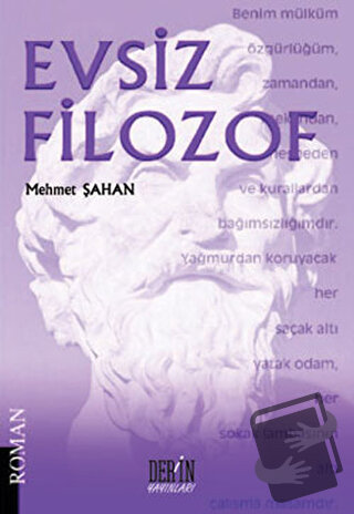 Evsiz Filozof (Ciltli) - Mehmet Şahan - Derin Yayınları - Fiyatı - Yor