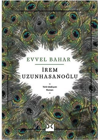 Evvel Bahar - İrem Uzunhasanoğlu - Doğan Kitap - Fiyatı - Yorumları - 