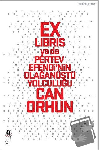 Ex-libris ya da Pertev Efendi’nin Olağanüstü Yolculuğu - Can Orhun - O