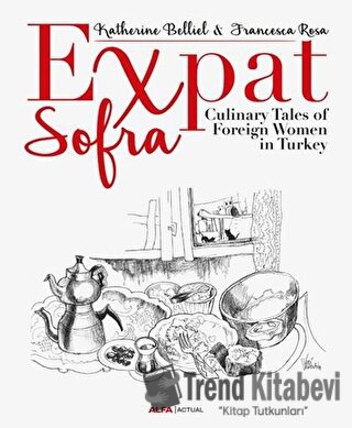 Expat Sofra - Francesca Rosa - Alfa Yayınları - Fiyatı - Yorumları - S