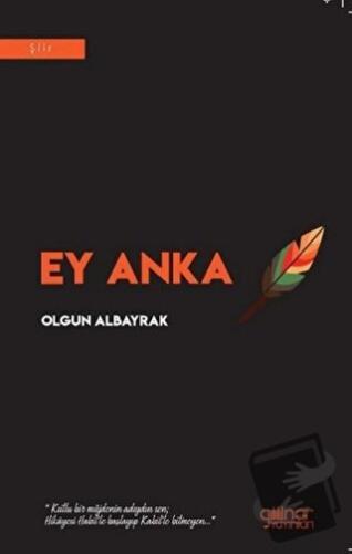 Ey Anka - Olgun Albayrak - Gülnar Yayınları - Fiyatı - Yorumları - Sat