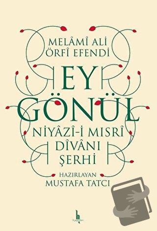 Ey Gönül - Melami Ali Örfi Efendi - H Yayınları - Fiyatı - Yorumları -