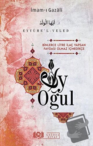 Ey Oğul - İmam-ı Gazali - Çağdaş Kitap - Fiyatı - Yorumları - Satın Al