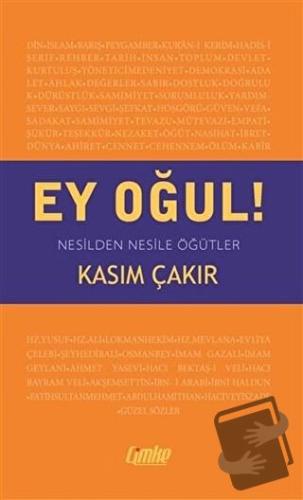 Ey Oğul! - Kasım Çakır - Çimke Yayınevi - Fiyatı - Yorumları - Satın A