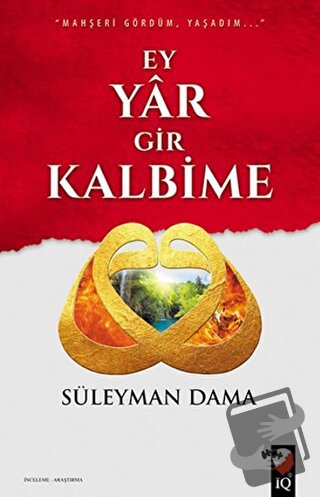 Ey Yar Gir Kalbime - Süleyman Dama - IQ Kültür Sanat Yayıncılık - Fiya