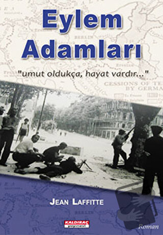 Eylem Adamları - Jean Laffitte - Kaldıraç Yayınevi - Fiyatı - Yorumlar