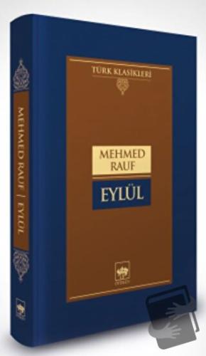 Eylül (Ciltli) - Mehmed Rauf - Ötüken Neşriyat - Fiyatı - Yorumları - 