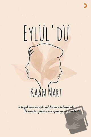 Eylül’dü - Kaan Nart - Cinius Yayınları - Fiyatı - Yorumları - Satın A