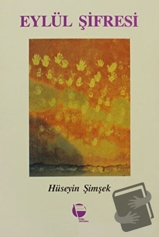 Eylül Şifresi - Hüseyin Şimşek - Belge Yayınları - Fiyatı - Yorumları 