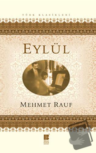 Eylül - Mehmet Rauf - Bilge Kültür Sanat - Fiyatı - Yorumları - Satın 