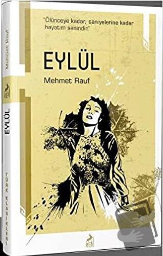 Eylül - Mehmet Rauf - Ren Kitap - Fiyatı - Yorumları - Satın Al