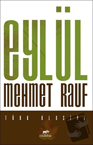 Eylül - Mehmet Rauf - Mutena Yayınları - Fiyatı - Yorumları - Satın Al