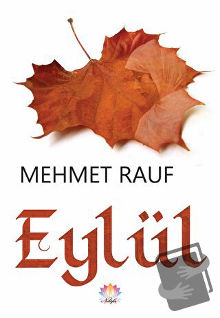 Eylül - Mehmet Rauf - Nilüfer Yayınları - Fiyatı - Yorumları - Satın A