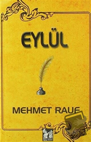 Eylül - Mehmet Rauf - Altın Post Yayıncılık - Fiyatı - Yorumları - Sat