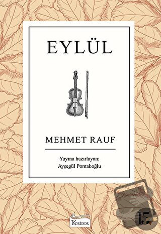 Eylül - Mehmet Rauf - Koridor Yayıncılık - Fiyatı - Yorumları - Satın 