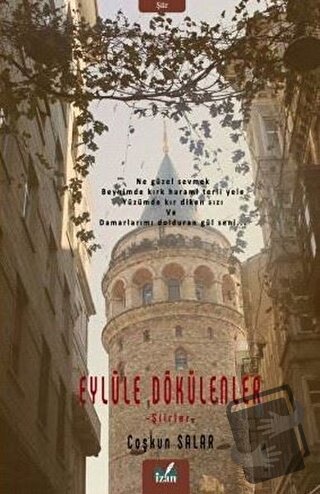 Eylüle Dökülenler - Coşkun Salar - İzan Yayıncılık - Fiyatı - Yorumlar