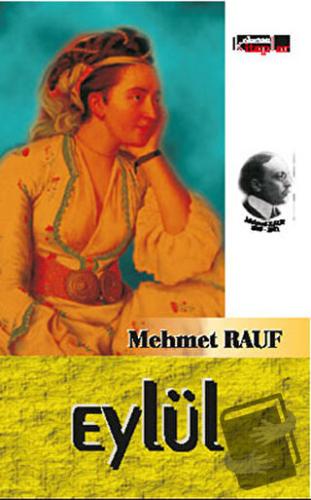 Eylül - Mehmet Rauf - Okunası Kitaplar - Fiyatı - Yorumları - Satın Al