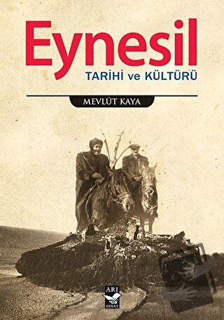 Eynesil - Mevlüt Kaya - Arı Sanat Yayınevi - Fiyatı - Yorumları - Satı