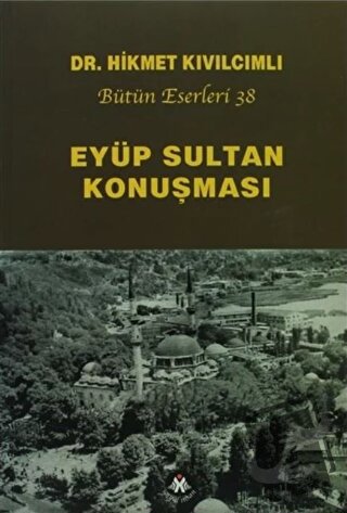 Eyüp Sultan Konuşması - Hikmet Kıvılcımlı - Sosyal İnsan Yayınları - F