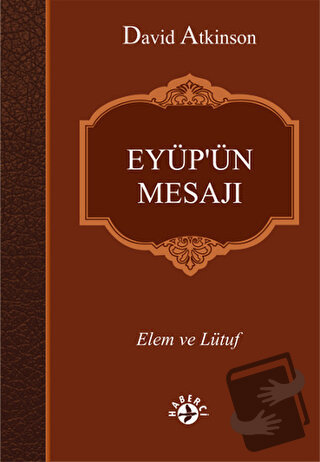 Eyüp'ün Mesajı - David Atkinson - Haberci Basın Yayın - Fiyatı - Yorum