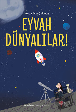 Eyvah Dünyalılar! - Koray Avcı Çakman - Masalperest - Fiyatı - Yorumla