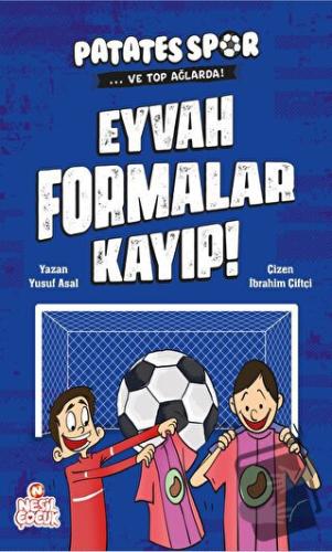 Eyvah Formalar Kayıp! - Patatesspor Ve Top Ağlarda - Yusuf Asal - Nesi