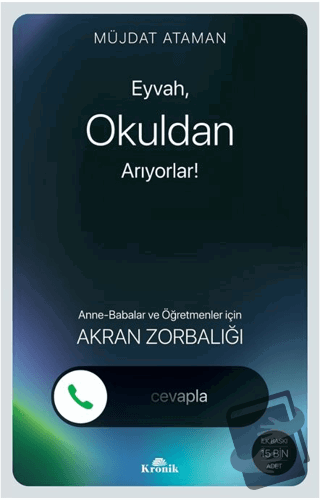 Eyvah, Okuldan Arıyorlar! - Müjdat Ataman - Kronik Kitap - Fiyatı - Yo