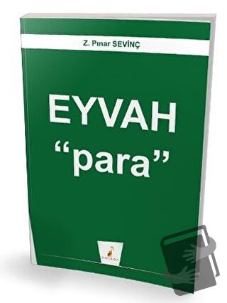 Eyvah Para - Z. Pınar Sevinç - Pelikan Tıp Teknik Yayıncılık - Fiyatı 