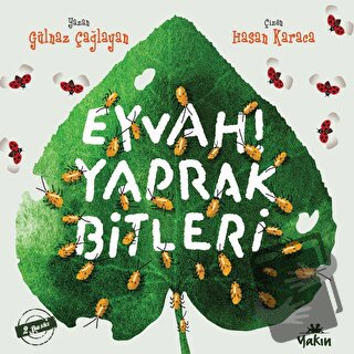 Eyvah! Yaprak Bitleri - Gülnaz Çağlayan - Yakın Kitabevi - Fiyatı - Yo