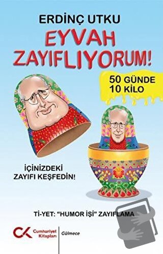 Eyvah Zayıflıyorum! - Erdinç Utku - Cumhuriyet Kitapları - Fiyatı - Yo